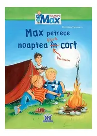 Max petrece noaptea în (fără) cort - Hardcover - Christian Tielmann