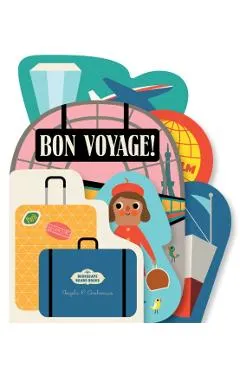 Bookscape Board Books: Bon Voyage!