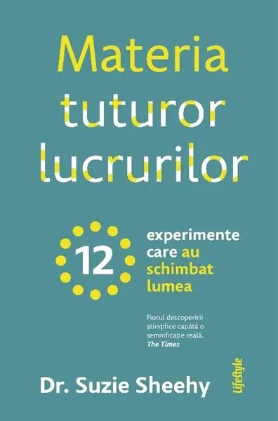 Materia tuturor lucrurilor - Paperback brosat - Suzie Sheehy