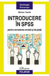 eBook Introducere in SPSS pentru cercetarea sociala si de piata o perspectiva aplicata