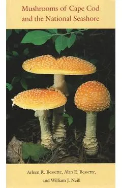 Mushrooms of Cape Cod and the National Seashore