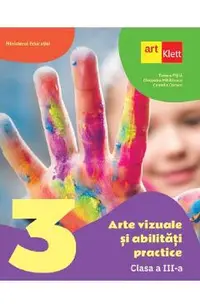 Arte vizuale si abilitati practice - Clasa 3 - Manual