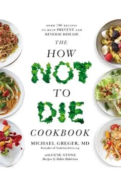 How Not To Die Cookbook