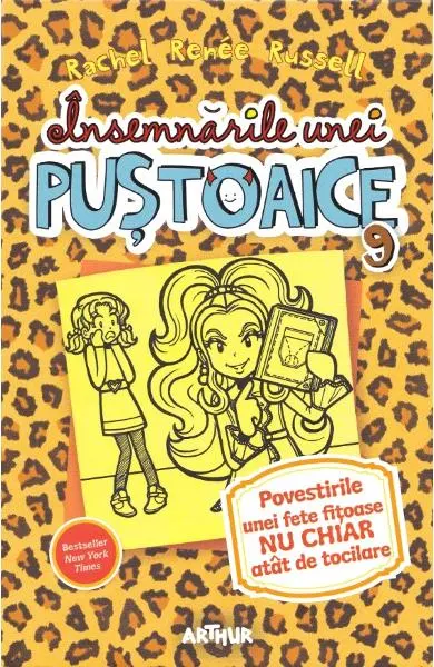Însemnările unei puștoaice 9. Povestirile unei fete fițoase nu chiar atât de tocilare