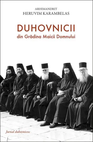 Duhovnicii din Grădina Maicii Domnului - Paperback brosat