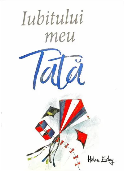 Iubitului meu tată - Hardcover - Helen Exley