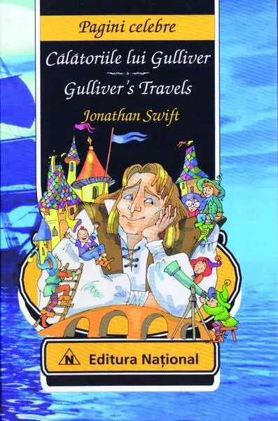 Călătoriile lui Gulliver / Gulliver's Travels - Hardcover - Jonathan Swift