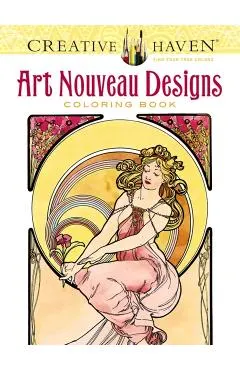 Creative Haven Art Nouveau Designs Coloring Book