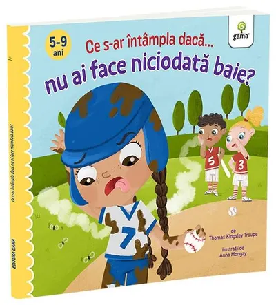 Ce s-ar întâmpla dacă nu ai face niciodată baie? - Paperback brosat