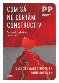 Cum să ne certăm constructiv - Paperback brosat
