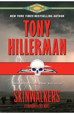 Skinwalkers: A Leaphorn and Chee Novel