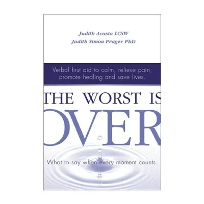 The Worst Is Over