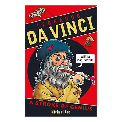 Leonardo da Vinci: A Stroke of Genius