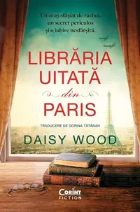 Librăria uitată din Paris - Paperback brosat - Daisy Wood
