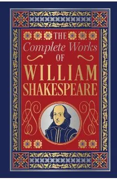 The Complete Works of William Shakespeare (Deluxe Hardbound Edition)