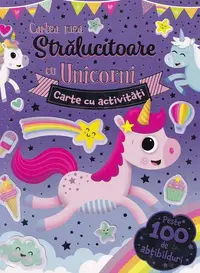 Cartea mea strălucitoare cu unicorni. Carte cu activități - Paperback