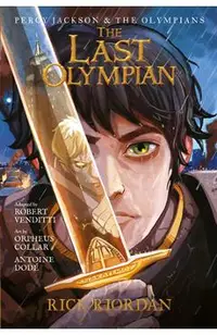 Percy Jackson and the Olympians the Last Olympian: The Graphic Novel