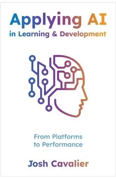 Applying AI in Learning and Development: From Platforms to Performance