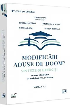 Modificari aduse de Doom3: Sinteze si exercitii admitere invatamantul superior. Partea a II-a