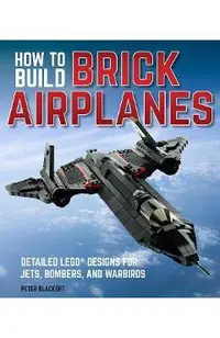 How To Build Brick Airplanes