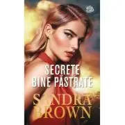 Secrete bine pastrate
