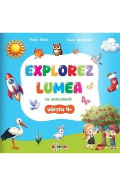 Explorez lumea cu autocolante 4 ani+