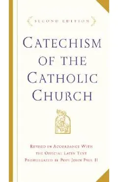 Catechism of the Catholic Church: Second Edition