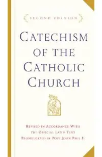 Catechism of the Catholic Church: Second Edition