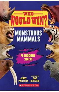 Who Would Win?: Monstrous Mammals