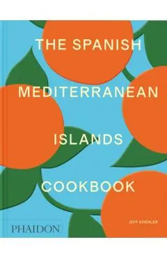 Spanish Mediterranean Islands Cookbook