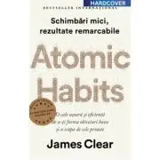 Atomic Habits. Editie cartonata de colectie
