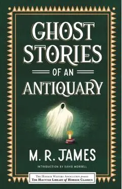Ghost Stories of an Antiquary