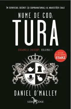 eBook Dosarele Checquy Vol.1 Nume de cod. Tura