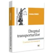 Dreptul transporturilor. Contracte de transport