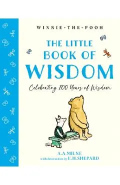 Winnie-The-Pooh: The Little Book of Wisdom
