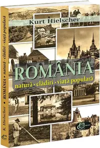 România. Natură, clădiri, viața populară - Paperback brosat
