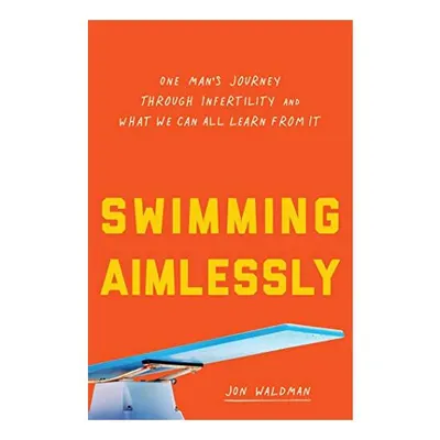 Swimming Aimlessly