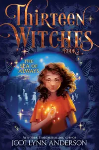 Thirteen Witches 2: The Sea of Always