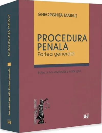 Procedură penală. Partea generală - Paperback brosat - Gheorghiță Mateuț