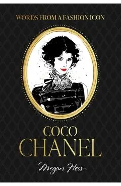 Words from a Fashion Icon: Coco Chanel