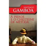 A pierde e o chestiune de metoda