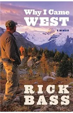 Why I Came West