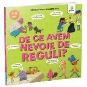 De ce avem nevoie de reguli? Ganduri mari la varste mici