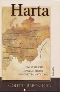 Harta. Cum sa gasesti magia si sensul in povestea vietii tale