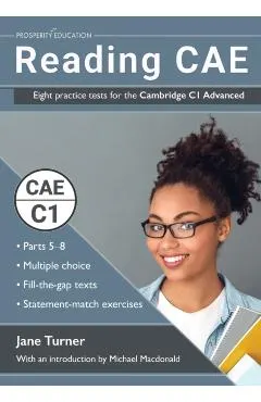 Reading Advanced: Eight practice tests for the Cambridge C1 Advanced