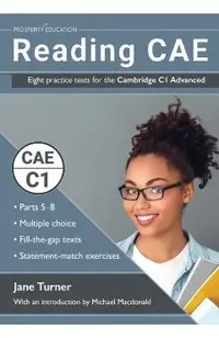 Reading Advanced: Eight practice tests for the Cambridge C1 Advanced