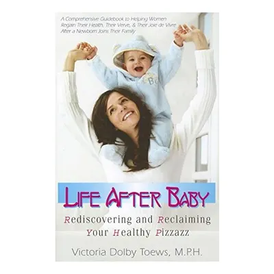 Life After Baby