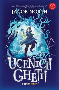 Ucenicii gheții - Paperback brosat - Jacob North