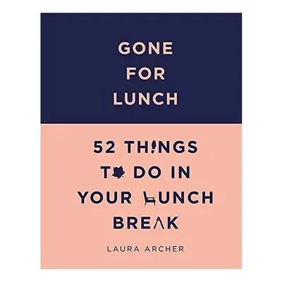 Gone for Lunch