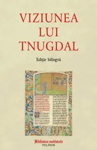 Viziunea lui Tnugdal - Paperback brosat - ***